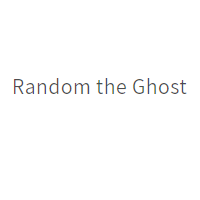 Random the Ghost