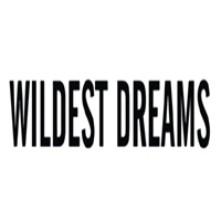 Wildest Dreams