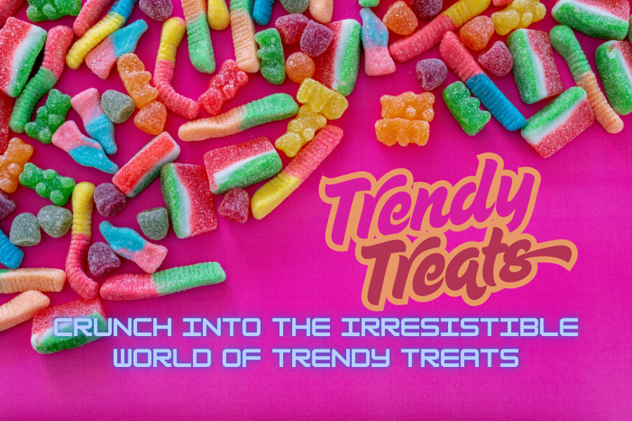 Trendy Treats